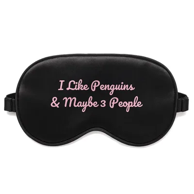 Introvert Penguin Sleep Mask: I Like Penguins & Maybe 3 People