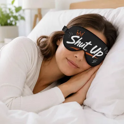 Sarcastic Quote Sleep Mask: Shut Up Design for Bedtime