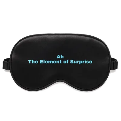 Element of Surprise Sleep Mask for Science Humor Lovers