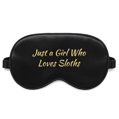 Sloth Lady Sleep Mask: Just a Girl Who Loves Sloths Design