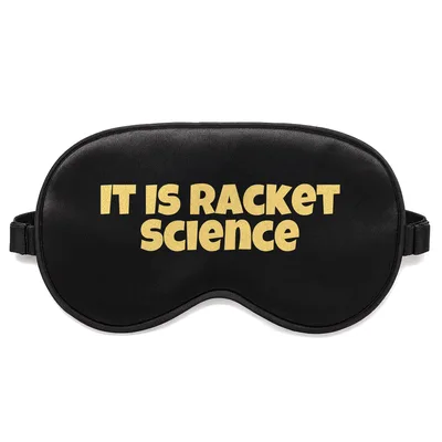Tennis Pun Sleep Mask: It Is Racket Science Design