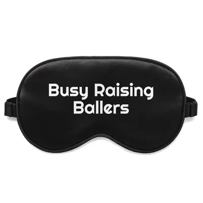 Busy Mom Sleep Mask: Busy Raising Ballers Design for Sports Moms