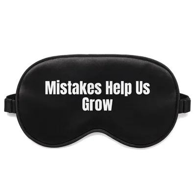 Growth Mindset Teacher Sleep Mask: Mistakes Help Us Grow Design
