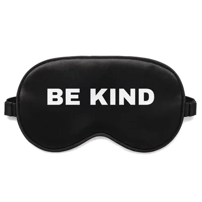 Kindness Matters Sleep Mask featuring bold white BE KIND text