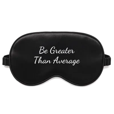 Be Greater Than Average Sleep Mask for Math Teachers