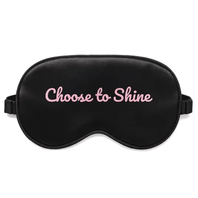 Motivational Quote Sleep Mask Choose to Shine for Teachers