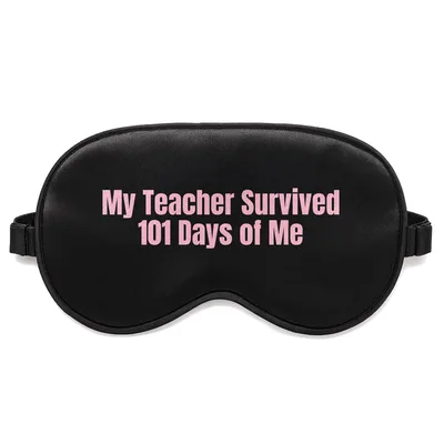 Teacher Survived 101 Days Sleep Mask for Educators