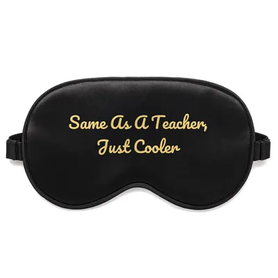 Same As A Teacher Sleep Mask: Cool Math Teacher Design