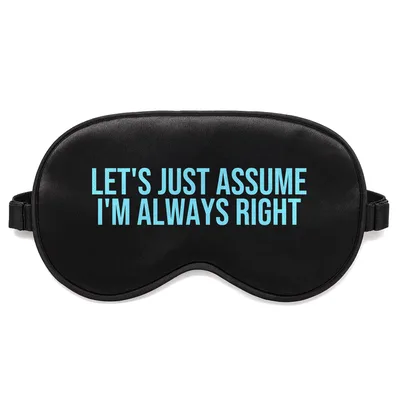 Always Right Sleep Mask for the Confident Captain