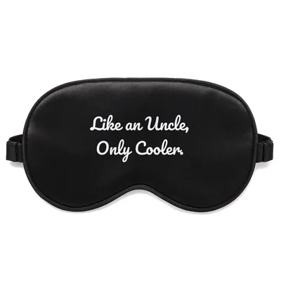 Cool Uncle Sleep Mask Like an Uncle, Only Cooler