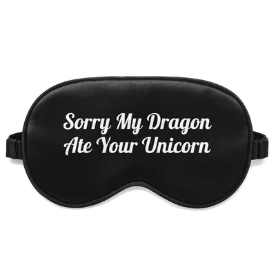 Dragon Ate Unicorn Sleep Mask: Fantasy Humor Design