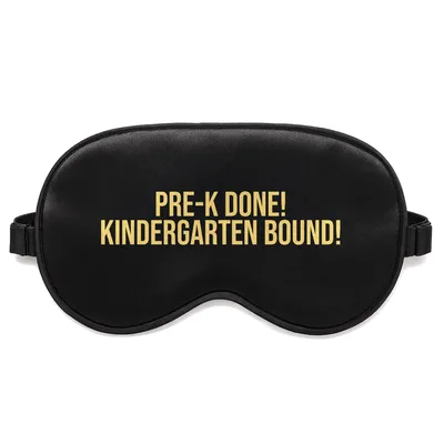 Kindergarten Bound Sleep Mask Celebrating Pre-K Graduation