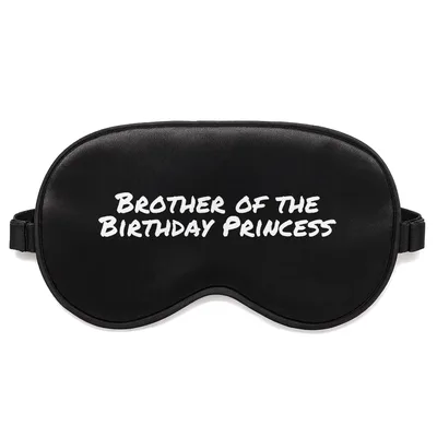 Birthday Princess Brother Sleep Mask for the Special Sibling