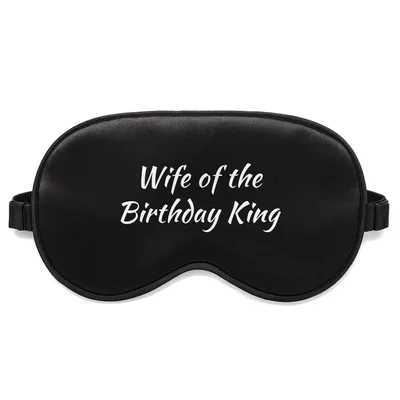 Birthday King Wife Sleep Mask for the Special Spouse