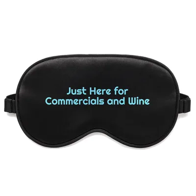 Here for Commercials and Wine Sleep Mask - Football Lover Design