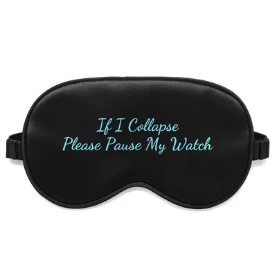 Marathon Runner Sleep Mask If I Collapse Please Pause My Watch